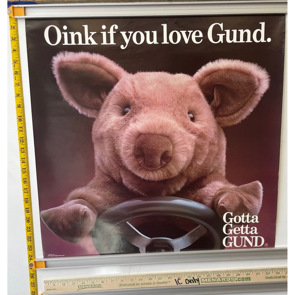 Vintage Gund Pig Poster Oink If You Love Gund Gotta Getta GUND‎ Advertising
